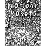 No Soap Robots Adult Coloring Book