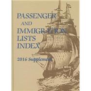 Passenger and Immigration Lists Index 2016