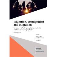 Education, Immigration and Migration
