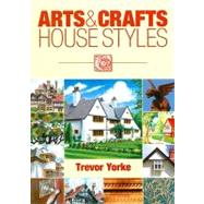 The Arts & Crafts House Styles