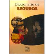 Diccionario De Seguros/ Insurance Dictionary