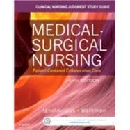 Clinical Nursing Judgment Study Guide for Medical- surgical Nursing: Patient-centered Collaborative Care