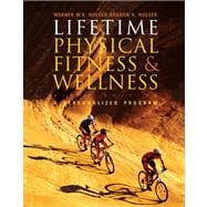 Lifetime Physical Fitness and Wellness (with Personal Daily Log)