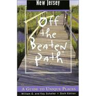 New Jersey Off the Beaten Path®, 6th; A Guide to Unique Places