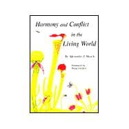 Harmony and Conflict in the Living World