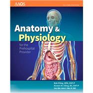 Anatomy & Physiology for the Prehospital Provider