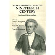 Church and Theology in the Nineteenth Century