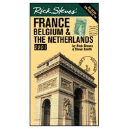 Rick Steves' France, Belgium and the Netherlands 2001