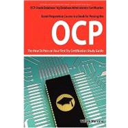 Oracle Database 10g Database Administrator OCP Certification Exam Preparation Course in a Book for Passing the Oracle Database 10g Database Administrator OCP Exam - the How to Pass on Your First Try Certification Study Guide