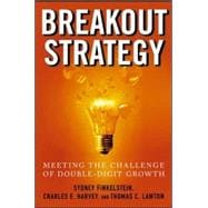 Breakout Strategy: Meeting the Challenge of Double-Digit Growth