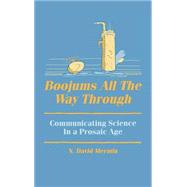 Boojums All the Way through: Communicating Science in a Prosaic Age