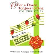O for a Dozen Tongues to Sing For Christmas