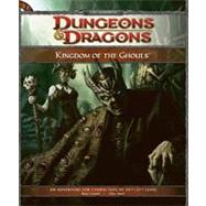 Kingdom of the Ghouls : Adventure E2 for 4th Edition Dungeons and Dragons