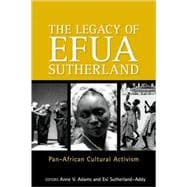 The Legacy of Efua Sutherland
