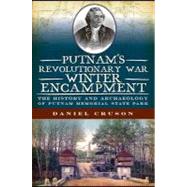 Putnam's Revolutionary War Winter Encampment