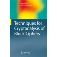 Techniques for Cryptanalysis of Block Ciphers