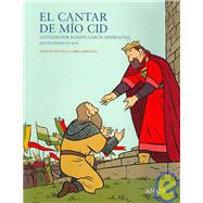 El Cantar De Mio Cid/ the Song of Mio Cid