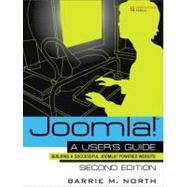 Joomla! 1.5 A User's Guide: Building a Successful Joomla! Powered Website