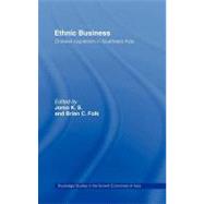 Ethnic Business : Chinese Capitalism in Southeast Asia
