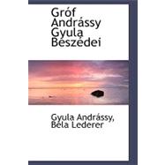 Grof Andrassy Gyula Beszedei