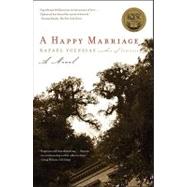 A Happy Marriage A Novel