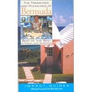 The Treasures and Pleasures of Bermuda Best of the Best in Travel and Shopping