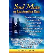Soul Mate or Just Another Date