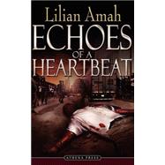 Echoes of a Heartbeat
