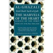 The Marvels of the Heart Science of the Spirit