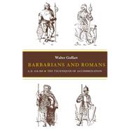 Barbarians and Romans, A.D., 418-584