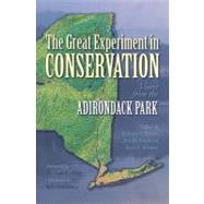The Great Experiment in Conservation
