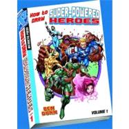 How to Draw Superpowered Heroes