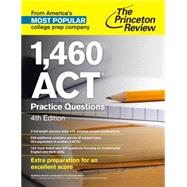 1,460 ACT Practice Questions, 4th Edition