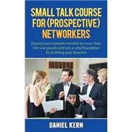 Small Talk Course for Prospective Networkers