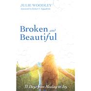 Broken and Beautiful