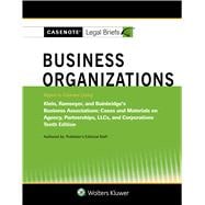 Casenote Legal Briefs for Business Organizations Klein, Ramseyer, and Bainbridge