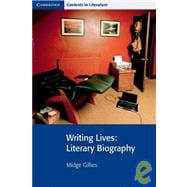 Writing Lives: Literary Biography
