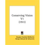 Conserving Vision V1