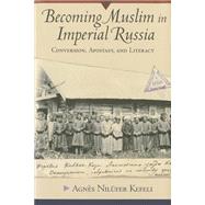 Becoming Muslim in Imperial Russia