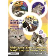 Helping Young Children to Understand Domestic Abuse and Coercive Control