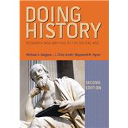 Doing History: Research and Writing in the Digital Age