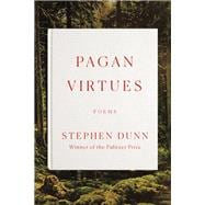 Pagan Virtues Poems