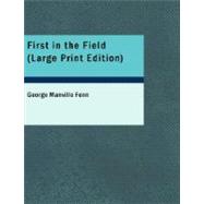 First in the Field : A Story of New South Wales