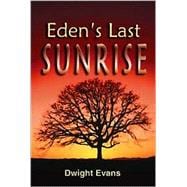 Eden's Last Sunrise