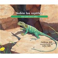 Sobre los reptiles Una guía para niños