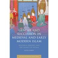 Gender and Succession in Medieval and Early Modern Islam