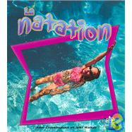 La Natation / Swimming in Action