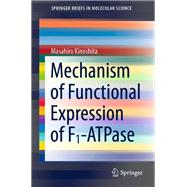 Mechanism of Functional Expression of F1-ATPase