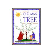 The Old Man and the Tree