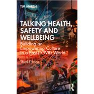 Talking Health, Safety and Wellbeing